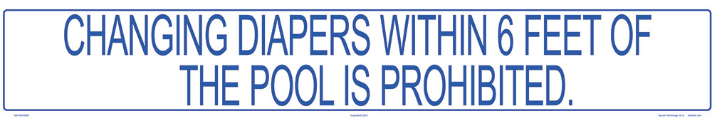 Changing Diapers is Prohibited - 36 x 06 Inches on Styrene Plastic