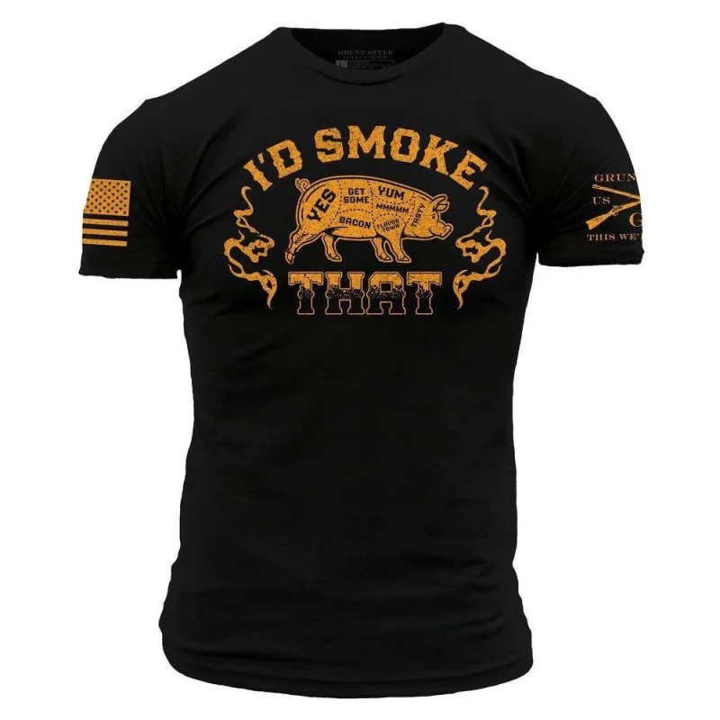 Grunt Style I'd Smoke That T-Shirt (Black) Size L