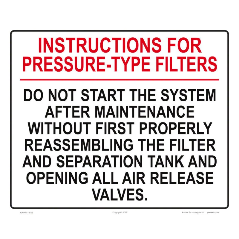 Instructions for Pressure-Type Filters Sign - 12 x 10 Inches on Styrene Plastic