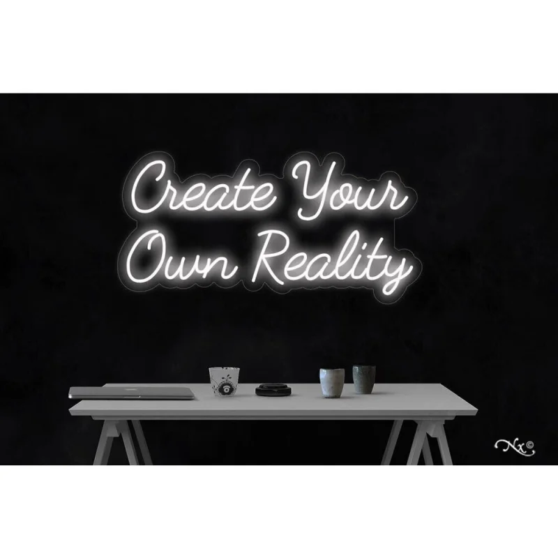 LED Flex Neon Sign - Create Your Own Reality / Size: 36"W x 18"H x 1"D / 12 Font Color Options: Dark Blue, Gold, Green, Hot Pink, Light Blue, Light Pink, Orange, Purple, Red, Warm White, White and Yellow