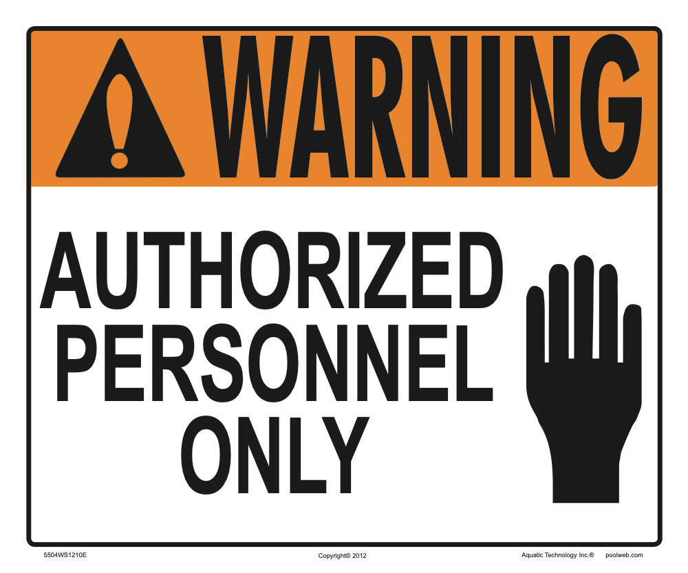 Authorized Personnel Warning Sign - 12 x 10 Inch on Vinyl Stick-on