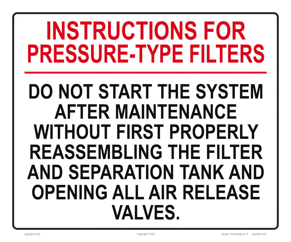 Instructions for Pressure-Type Filters Sign - 12 x 10 Inches on Heavy-Duty Aluminum