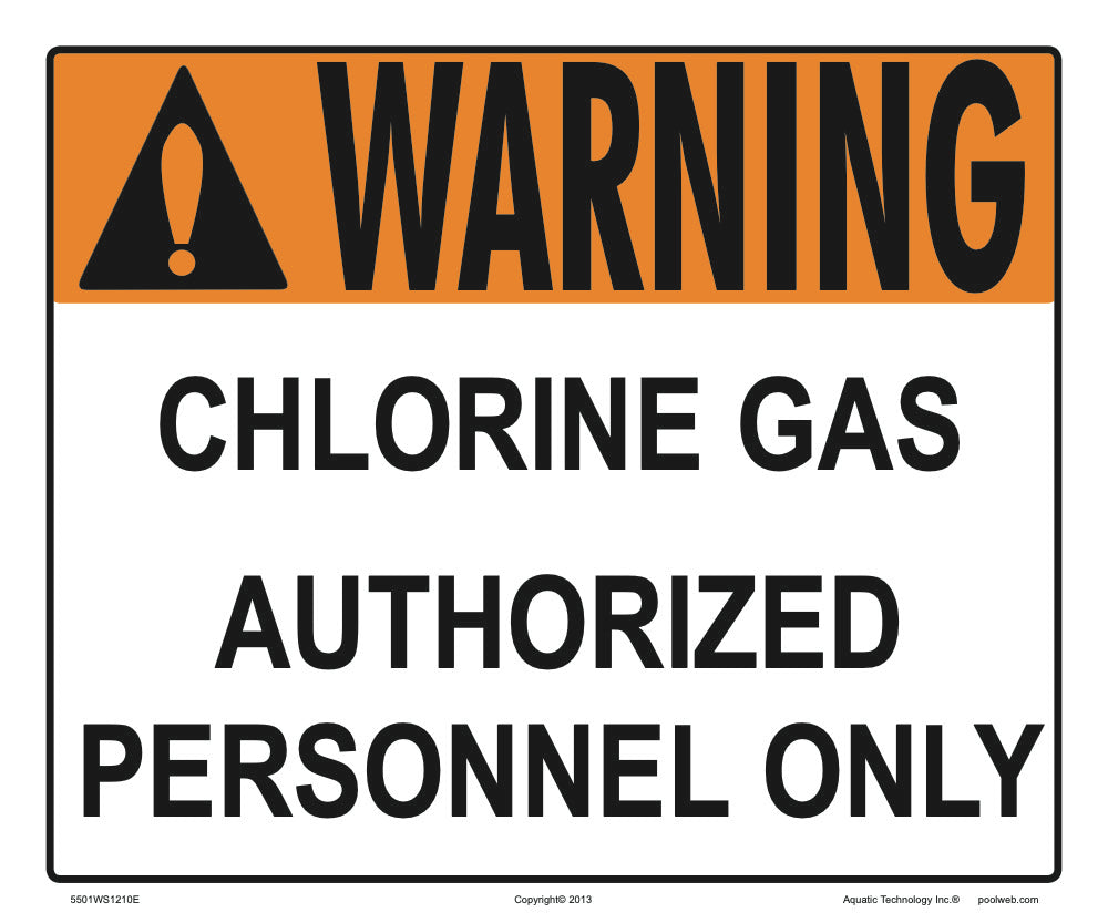 Chlorine Gas Authorized Personnel Warning Sign - 12 x 10 Inch on Vinyl Stick-on