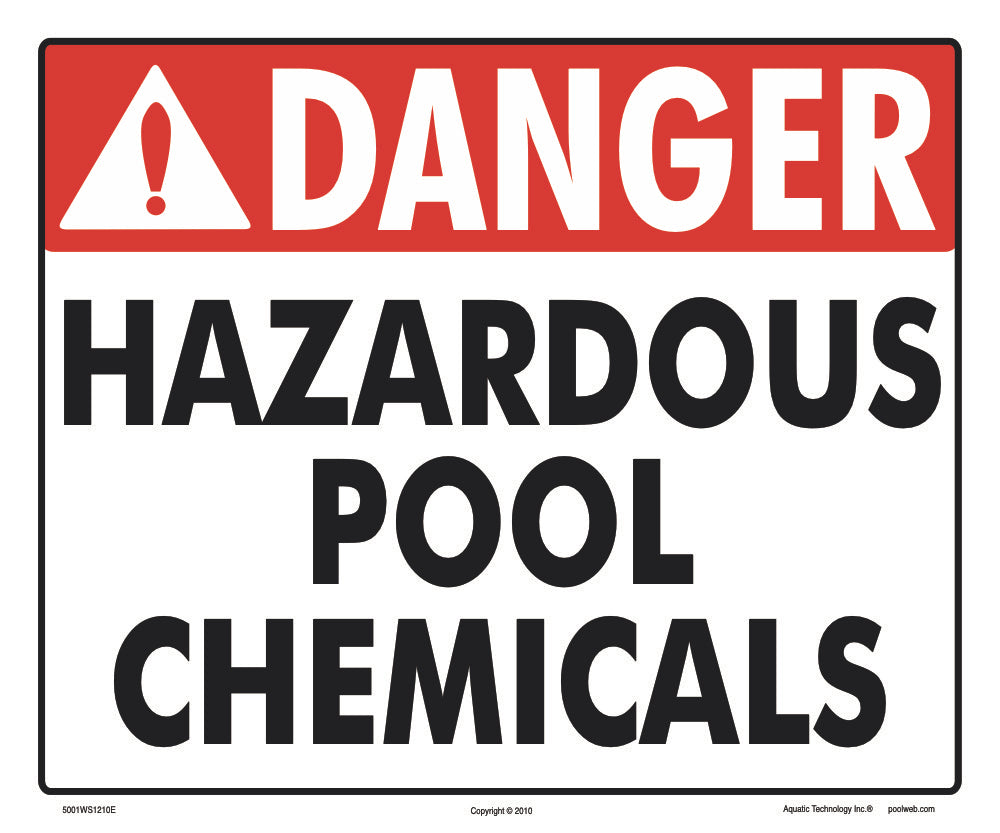 Danger Hazardous Pool Chemicals Sign - 12 x 10 Inch on Vinyl Stick-on